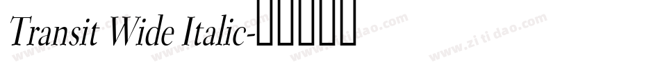 Transit Wide Italic字体转换